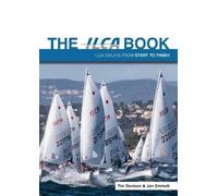 Tim Davison Jon Emmett The ILCA Book (Tascabile) Start to Finish