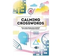 Tim Dedopulos Calming Crosswords (Tascabile) Overworked and Underpuzzled