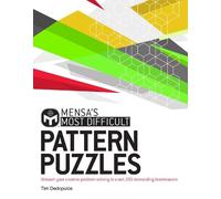 Tim Dedopulos Mensa Ltd Mensa's Most Difficult Pattern Puzzles (Tascabile)