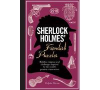 Tim Dedopulos Sherlock Holmes' Fiendish Puzzles (Copertina rigida)