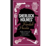 Tim Dedopulos Sherlock Holmes' Fiendish Puzzles (Copertina rigida)