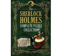 Tim Dedopulos The Sherlock Holmes Complete Puzzle Collection (Copertina rigida)