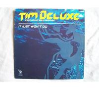 Tim Deluxe Ft Sam Obernik - It Just Won't Do