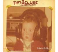 Tim Deluxe - Less Talk More Action