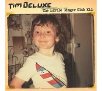 Tim Deluxe - The Little Ginger Cl
