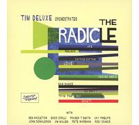 Tim Deluxe - The Radicle