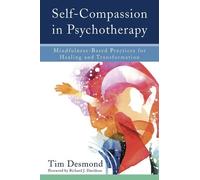 Tim Desmond Self-Compassion in Psychotherapy (Copertina rigida)
