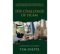 Tim Dieppe Challenge of Islam, The (Tascabile)