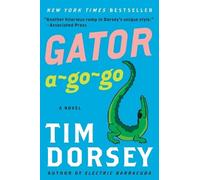 Tim Dorsey Gator A-Go-Go (Tascabile)