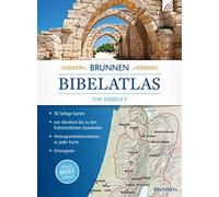 Tim Dowley Brunnen Bibelatlas (Broschüre)