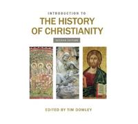 Tim Dowley Introduction to the History of Christianity (Tascabile)