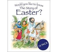 Tim Dowley Would you like to know The Story of Easter? (Tascabile)