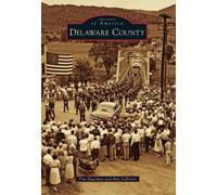 Tim Duerden Ray Lafever Delaware County (Tascabile) Images of America