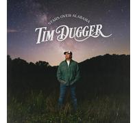 Tim Dugger Stars Over Alabama (Vinyl LP)