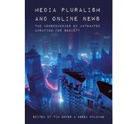 Tim Dwyer Media Pluralism and Online News (Copertina rigida)