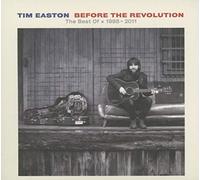 Tim Easton - Before The Revolution - The Best Of 1998-2011