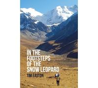 Tim Easton In the footsteps of the Snow Leopard (Tascabile)