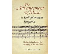 Tim Eggington The Advancement of Music in Enlightenment Engla (Copertina rigida)