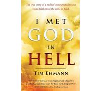 Tim Ehmann I Met God in Hell (Tascabile)