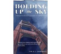 Tim Ej Campbell Holding Up the Sky (Tascabile)