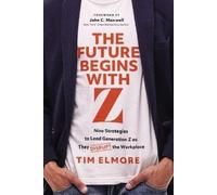 Tim Elmore The Future Begins with Z (Copertina rigida)