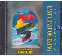 Tim Eyerman & East Coast Offering - Outside / Inside