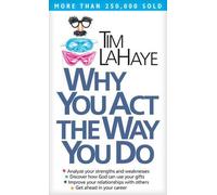 Tim F. LaHaye Why You Act the Way You Do (Tascabile)