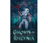 Tim Facciola Ghosts of Rheynia (Copertina rigida)