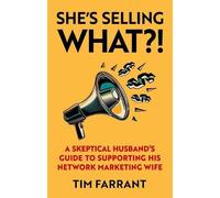 Tim Farrant She's Selling What? (Tascabile)