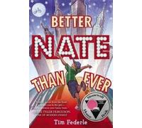 Tim Federle Better Nate Than Ever (Copertina rigida) Nate