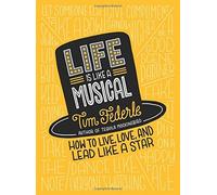 Tim Federle Life Is Like a Musical (Copertina rigida)