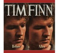 Tim Finn - Before & After