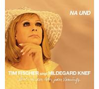 Tim Fischer singt Hildegard Knef | Na und