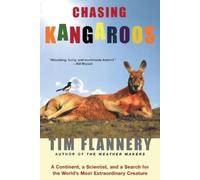 Tim Flannery Chasing Kangaroos (Tascabile)