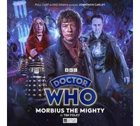 Tim Foley Doctor Who: The War Doctor Rises: Morbius the Mighty (CD)