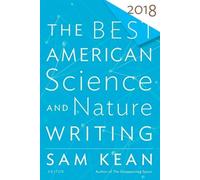 Tim Folger Sam Kea The Best American Science and Nature Writing 201 (Tascabile)