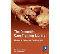 Tim Forester Morgan Sarah M The Dementia Care Training Library: Modu (Tascabile)
