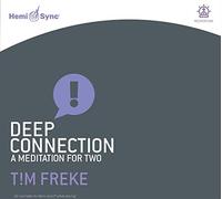 TIM FREKE HEMI-SYN - DEEP CONNECTION A MEDITATION FOR TWO 2CD - CD - K72z