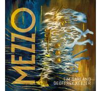 Tim Garland & Geoffrey Keezer Mezzo (CD) Album