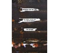 Tim Gaynor Midnight on the Line (Tascabile)