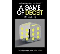 Tim Glister A Game of Deceit (Tascabile)