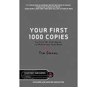 Tim Grahl Your First 1000 Copies (Tascabile)