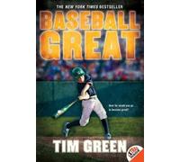 Tim Green Baseball Great (Copertina rigida)