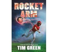 Tim Green Rocket Arm (Copertina rigida)