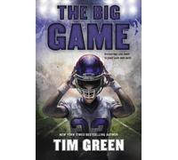 Tim Green The Big Game (Copertina rigida)