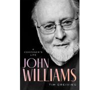 Tim Greiving John Williams (Copertina rigida)
