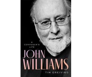 Tim Greiving John Williams (Copertina rigida)