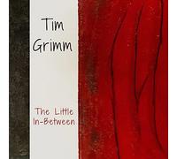 Tim Grimm - The Little In-Between