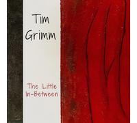 Tim Grimm The Little In-between (CD) Album Digipak