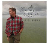 Tim Grimm The Turning Point (CD) Album